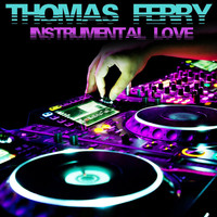 Thomas Ferry - Instrumental Love