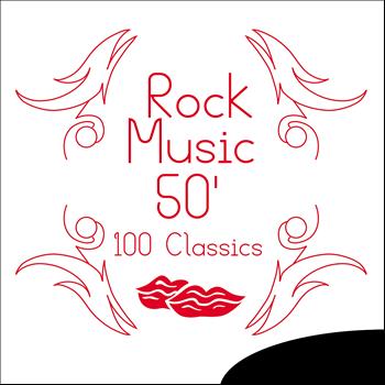Various Artists - Rock Music 50' - 100 Classics