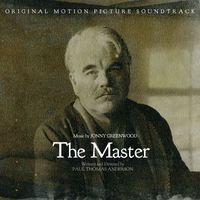 Jonny Greenwood - The Master: Original Motion Picture Soundtrack