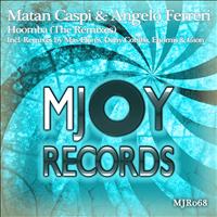 Angelo Ferreri & Matan Caspi - Hoomba (The Remixes)
