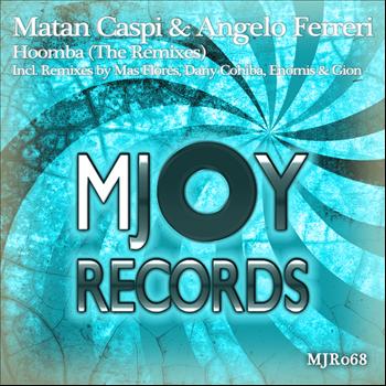 Angelo Ferreri & Matan Caspi - Hoomba (The Remixes)