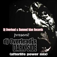 Dj Overlead - DJ Overlead's Dark Side (Afterlife Power Mix)