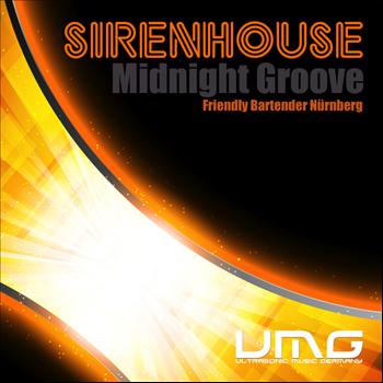 Sirenhouse - Midnight Groove - Friendly Bartender Nuernberg