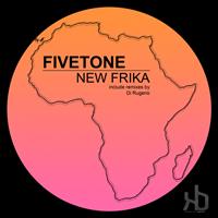 Fivetone - New Frika