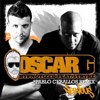 Oscar G. - Hypnotized feat. Stryke - Pablo Ceballos Remix