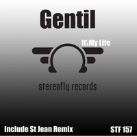 Gentil - It's My Life