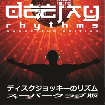 Various Artists - Deejay Rhythms (Superclub Edition)