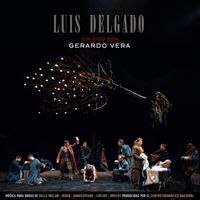 Luis Delgado - Luis Delgado dirigido por Gerardo Vera