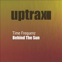Time Frequenz - Behind The Sun