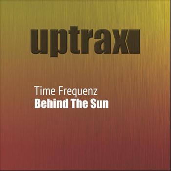 Time Frequenz - Behind The Sun