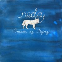 Neda - Dream Of Flying