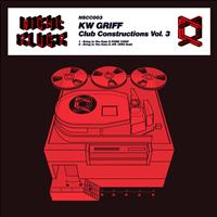 KW Griff - Club Constructions Volume 3