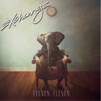 Exchange - Eleven Eleven