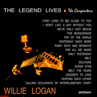 Willie Logan - The Legend Lives: A Tribute to The Carpenters