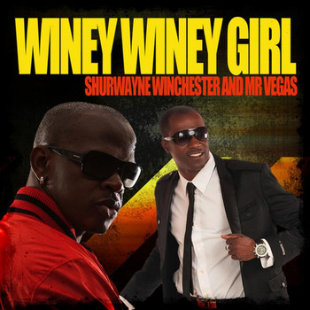 Shurwayne Winchester - Winey Winey Girl (feat. Mr. Vegas)