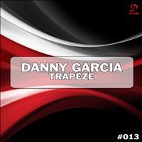 Danny Garcia - Trapeze