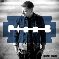 Plan B - Deepest Shame (Remixes [Explicit])