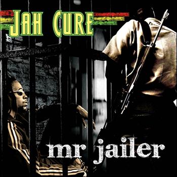 Jah Cure - Mr. Jailer