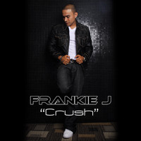 Frankie J - Crush