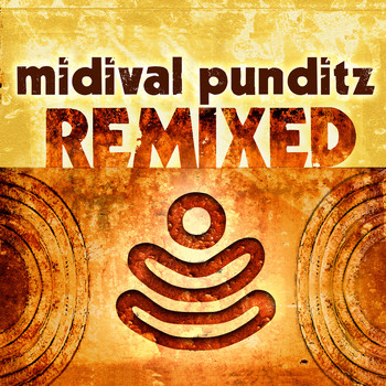 Midival Punditz - Midival Punditz Remixed