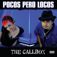 Pocos Pero Locos - The Callbox (Edited Version)