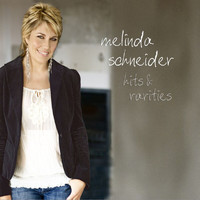 Melinda Schneider - Hits & Rarities