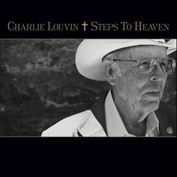 Charlie Louvin - Steps To Heaven