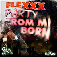 Flexxx - Party from Mi Born - Single