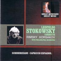 Leopold Stokowski - Great Musicians, Great Music: Leopold Stokowski Performs Rimsky-Korsakov with the Philadelphia Orchestra