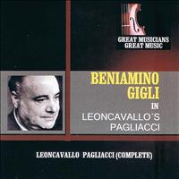 Beniamino Gigli - Great Musicians, Great Music: Beniamino Gigli Sings Pagliacci