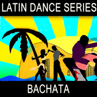 The Latin Dance Machine - Latin Dance Series - Bachata
