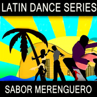 The Latin Dance Machine - Latin Dance Series - Sabor Merenguero