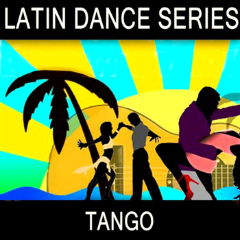 The Latin Dance Machine - Latin Dance Series - Tango