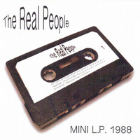 The Real People - Mini LP 1988