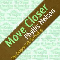 Phyllis Nelson - The Original Hit Recording - Move Closer