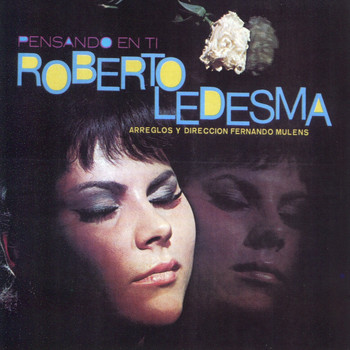 Roberto Ledesma - Pensando en Ti