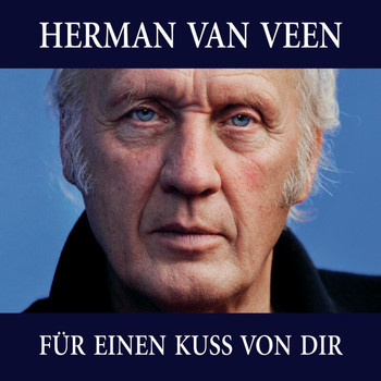 Herman van Veen - Für einen Kuss von Dir