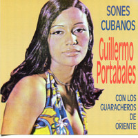 Guillermo Portabales - Sones Cubanos