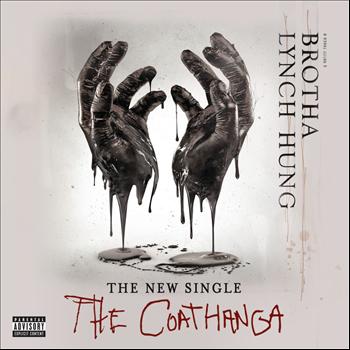 Brotha Lynch Hung - The Coathanga