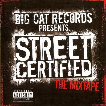 Various Artists - Street Certified - The Mixtape