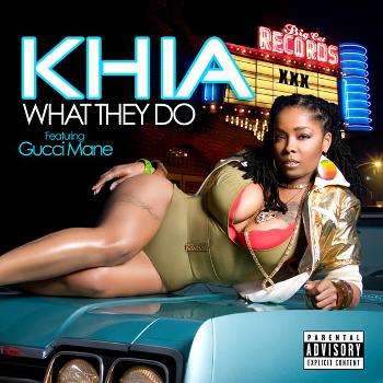 Khia - What They Do - EP