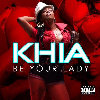 Khia - Be Your Lady - EP