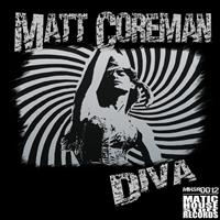 Matt Coreman - Diva
