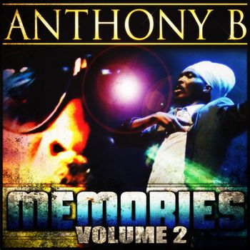 Anthony B - Memories, Vol. 2
