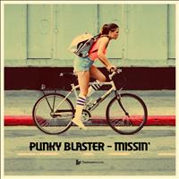 Punky Blaster - Missin'