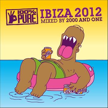 2000 And One - 100% Pure Ibiza 2012