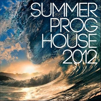 Various Artists - Summer Prog House 2012