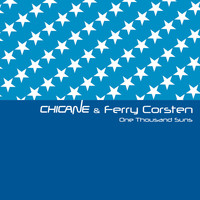 Chicane & Ferry Corsten - One Thousand Suns