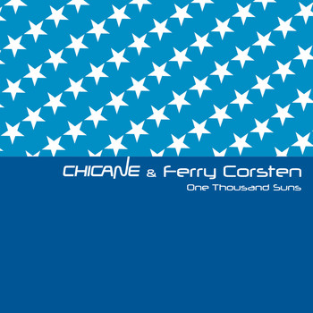 Chicane & Ferry Corsten - One Thousand Suns