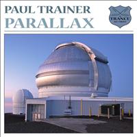 Paul Trainer - Parallax